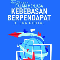 TANTANGAN DALAM MENJAGA KEBEBASAN BERPENDAPAT DI ERA DIGITAL.pdf